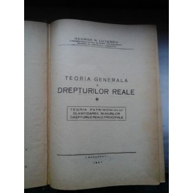 TEORIA GENERALA A DREPTURILOR REALE - GEORGE N. LUTESCU